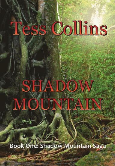 Tess Collins - Shadow Mountain, Inbunden