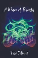 Tess Collins - Wave of Breath, Häftad