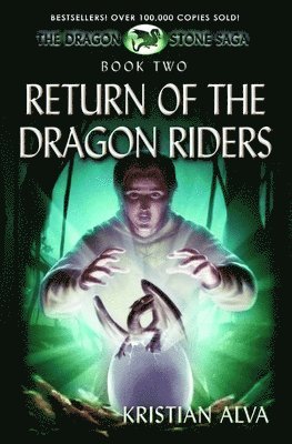 Return of the Dragon Riders: Book Two of the Dragon Stone Saga 1