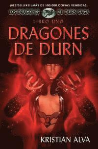 bokomslag Dragones de Durn: Los Dragones de Durn Saga, Libro Uno