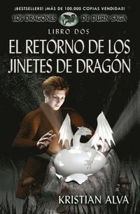bokomslag El Retorno de los Jinetes de Dragon: Los Dragones de Durn Saga, Libro Dos