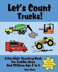 bokomslag Let's Count Trucks: A Fun Kids' Counting Book for Toddler Boys and Children Age 2 to 5 (Let's Count Series)