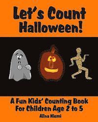 bokomslag Let's Count Halloween: A Fun Kids' Counting Book for Children Age 2 to 5 (Let's Count Series)