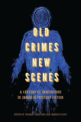 bokomslag Old Crimes, New Scenes