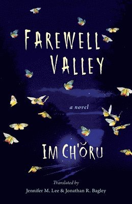 Im Ch'o-ru - Farewell Valley, Häftad