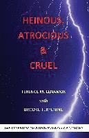 Terence M Lenamon, Brooke Terpening, Terence M. Lenamon - Heinous, Atrocious & Cruel, Häftad