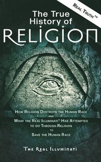 bokomslag True History of Religion