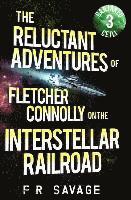 bokomslag The Reluctant Adventures of Fletcher Connolly on the Interstellar Railroad Vol. 3: Banjaxed Ceili