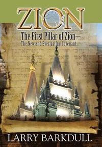 bokomslag The Pillars of Zion Series - The First Pillar of Zion-The New and Everlasting Covenant (Book 2)