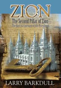 bokomslag Zion - The Second Pillar of Zion-The Oath and Covenant of the Priesthood