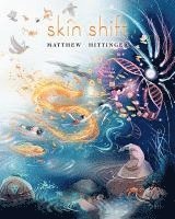 Skin Shift 1