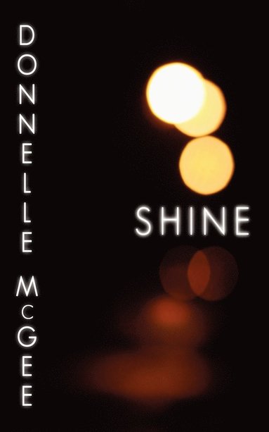 Donnelle McGee - Shine, Häftad