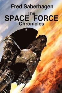 bokomslag The Space Force Chronicles