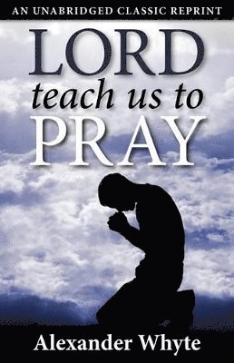 Lord Teach Us to Pray 1