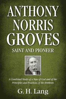 Anthony Norris Groves