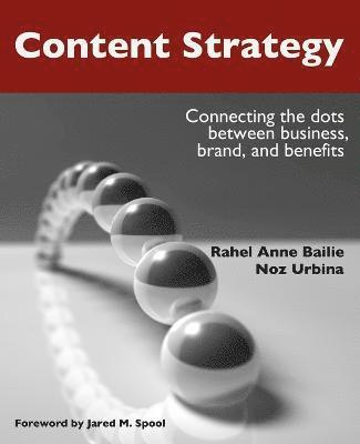Rahel Anne Bailie, Noz Urbina - Content Strategy, Häftad