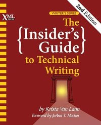 bokomslag The Insider's Guide to Technical Writing