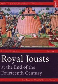 bokomslag Royal Jousts at the End of the Fourteenth Century
