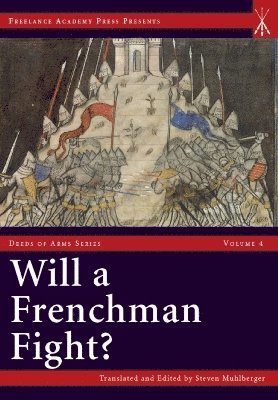 Will a Frenchman Fight?