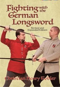 bokomslag Fighting with the German Longsword