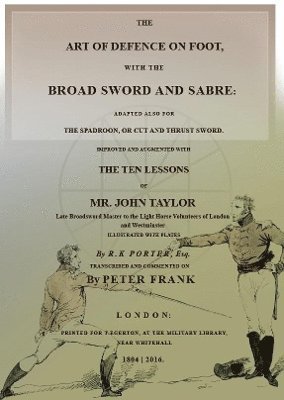 The Art of Defence on Foot with the Broad Sword and Sabre 1