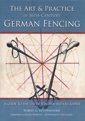 bokomslag Art and Practice of 16th-Century German Fencing