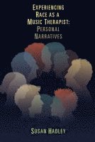 Experiencing Race as a Music Therapist