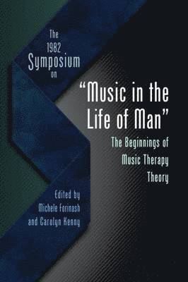 1982 Symposium on "Music in the Life of Man