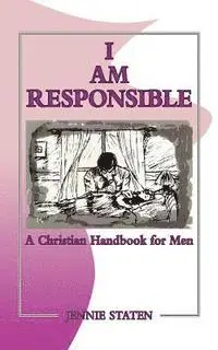 Jennie Staten - I Am Responsible, Häftad. Tillgänglighet: Lägg i varukorg