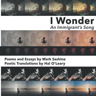 Mark Sashine - I Wonder: An Immigrant's Song, Häftad