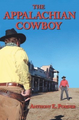 bokomslag The Appalachian Cowboy: A Tarheel Favorite Son Goes Western