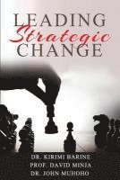 bokomslag Leading Strategic Change