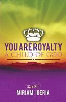 bokomslag You are Royalty: A Child of God