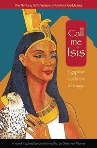 bokomslag Call Me Isis