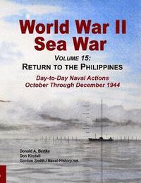 bokomslag World War Ii Sea War, Volume 15