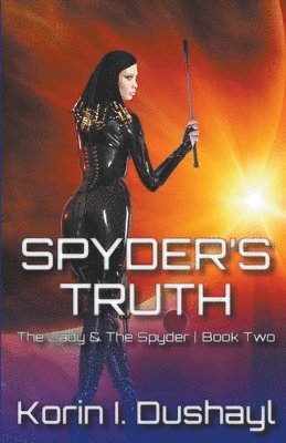 Spyder's Truth 1