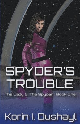 Spyder's Trouble 1