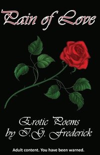 bokomslag Pain of Love: Erotic Poems