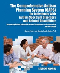 bokomslag The Comprehensive Autism Planning System (Caps) for Individuals with Asperger Syndrome, Autism, and Related Disabilities: Integrating Best Practices T