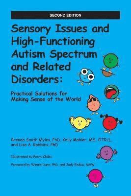 Sensory Issues and High-Functioning Autism Spectrum and Related Disorders