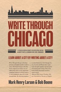 bokomslag Write Through Chicago