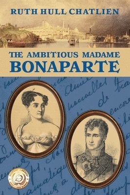 The Ambitious Madame Bonaparte 1