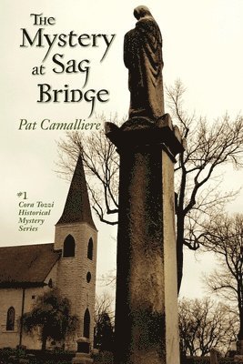 The Mystery at Sag Bridge 1