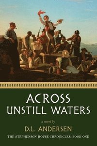 bokomslag Across Unstill Waters