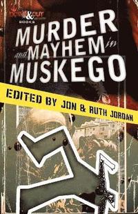 bokomslag Murder and Mayhem in Muskego