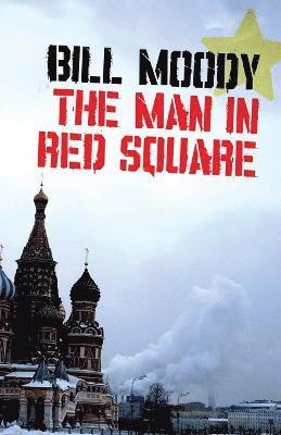 bokomslag The Man in Red Square