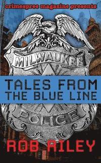 bokomslag Tales from the Blue Line