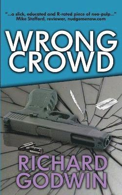 Wrong Crowd 1