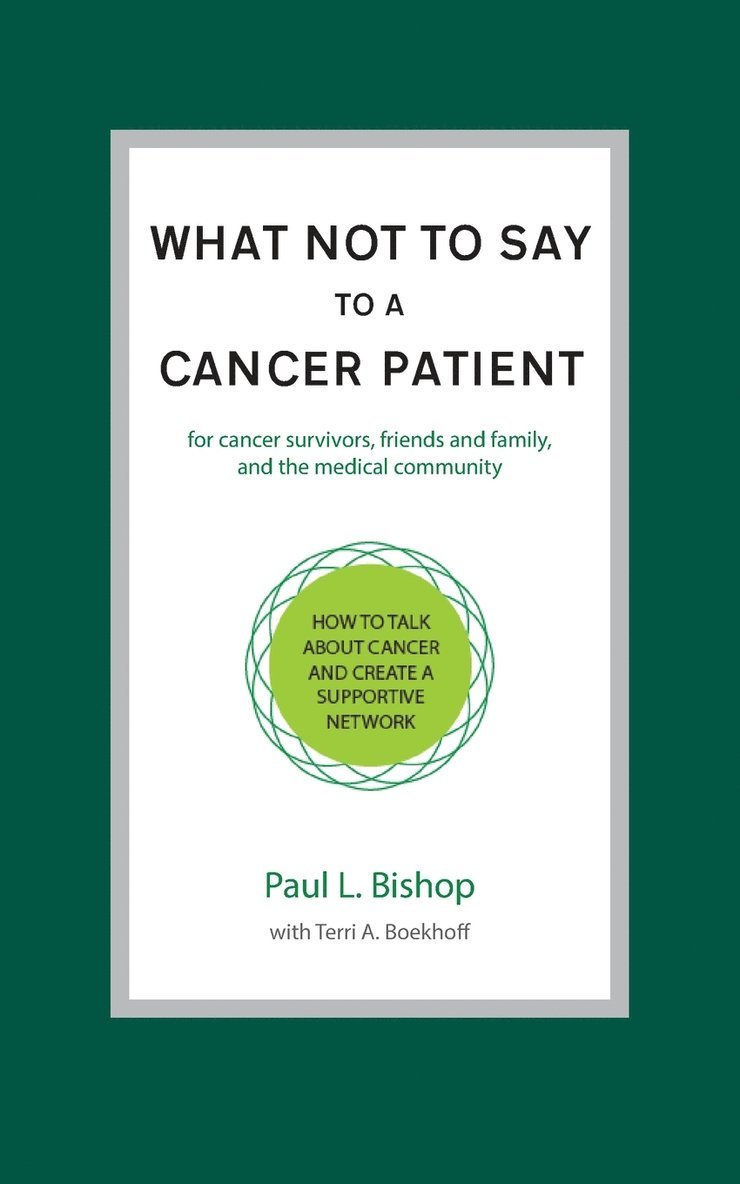 What Not to Say to a Cancer Patient 1