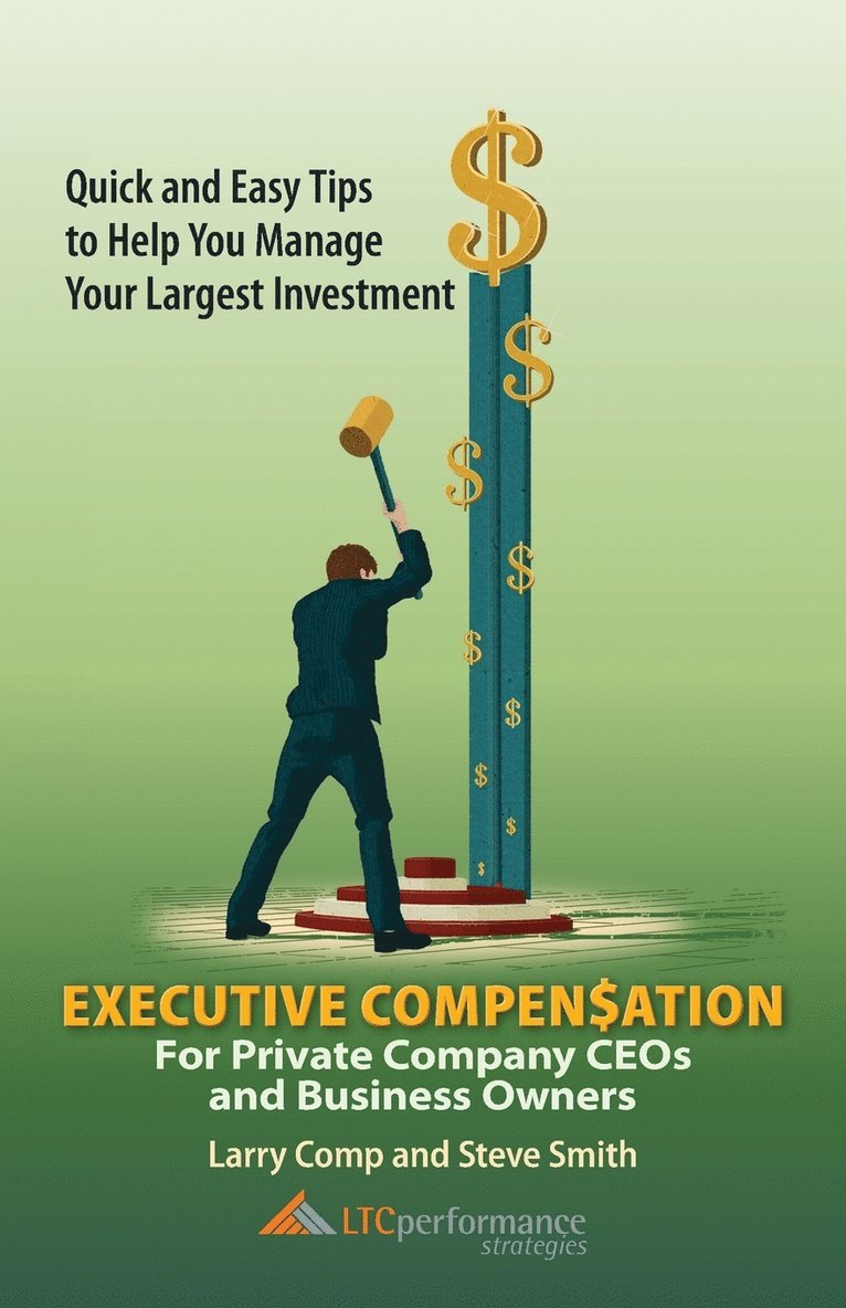 Executive Compensation for Private Company CEOs and Business Owners